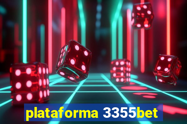 plataforma 3355bet